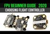 Beginner Guide: How to Choose FPV Flight Controller in 2020