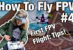 How To Fly FPV: Tips For Your FIRST FPV Flight
