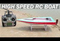 How To Make a High Speed RC Boat | Home Made High Speed RC Boat