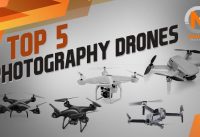 Top 5 Photography Drones 2020