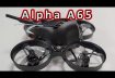 iFlight Alpha A65 Tiny Whoop Review 🛸