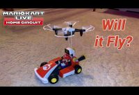 Mario Kart Live: Home Circuit with Drone / Quadcopter ! Will it FLY? (FAIL)