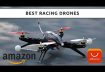 Racing Drone || Racing Drones Top Speed || FPV Racing Drones