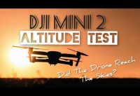 DJI Mini 2 Altitude Test | How High Can My Drone Fly? | 4K Video