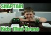 SNAPTAIN – Kids Mini-Drone Review
