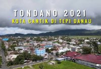 Pesona Kota Tondano di Kabupaten Minahasa Sulawesi Utara 2021, Drone View by Mavic Air 2