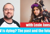 Lexie Pawel – FPV past, present, and the future