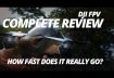 DJI FPV Everything you need to know | MANUAL MODE | TOP SPEED | SETTINGS | REVIEW