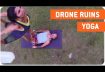 Drone Crashes Yoga Group | Downward Drone