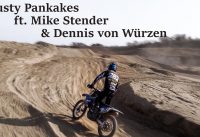 Dusty Pankakes ft. Mike Stender Dennis von Würzen | FPV Drone | Motocross
