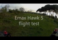 Emax Hawk 5 speed test in Cerveteri