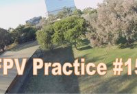 FPV Practice 15