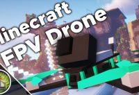 Flying an FPV Drone Through a Minecraft Server