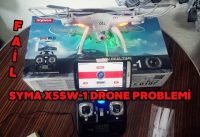 Aliexpress Syma X5SW-1 Drone Problemi – Fail