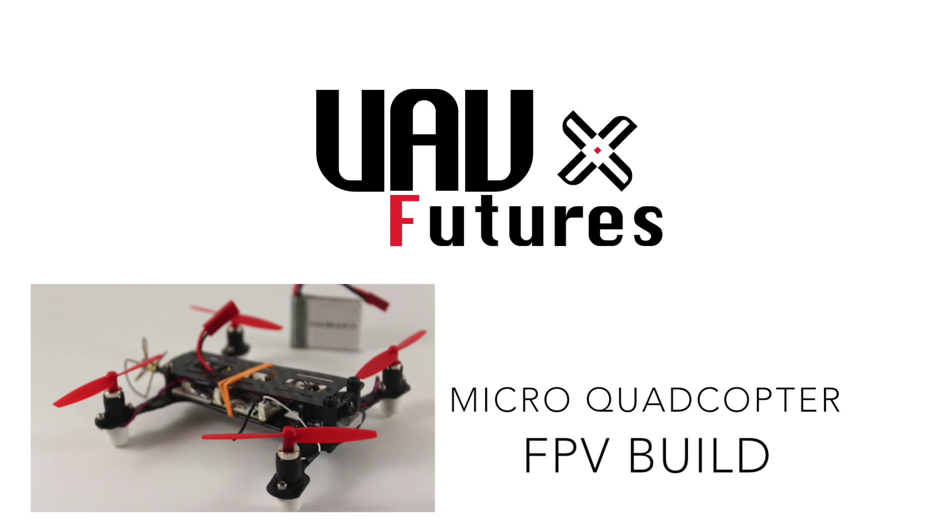 How to build a micro FPV quadcopter. Part 1