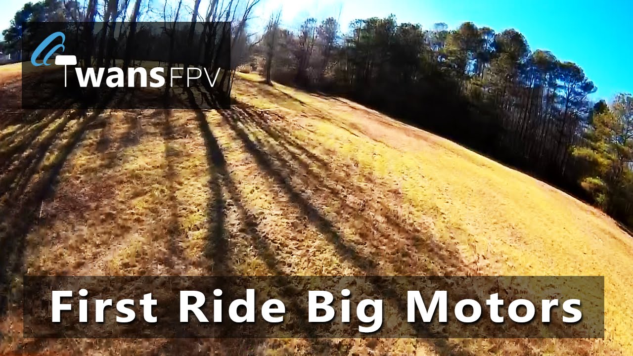 First Ride Big Motors – Lumenier QAV250 FPV