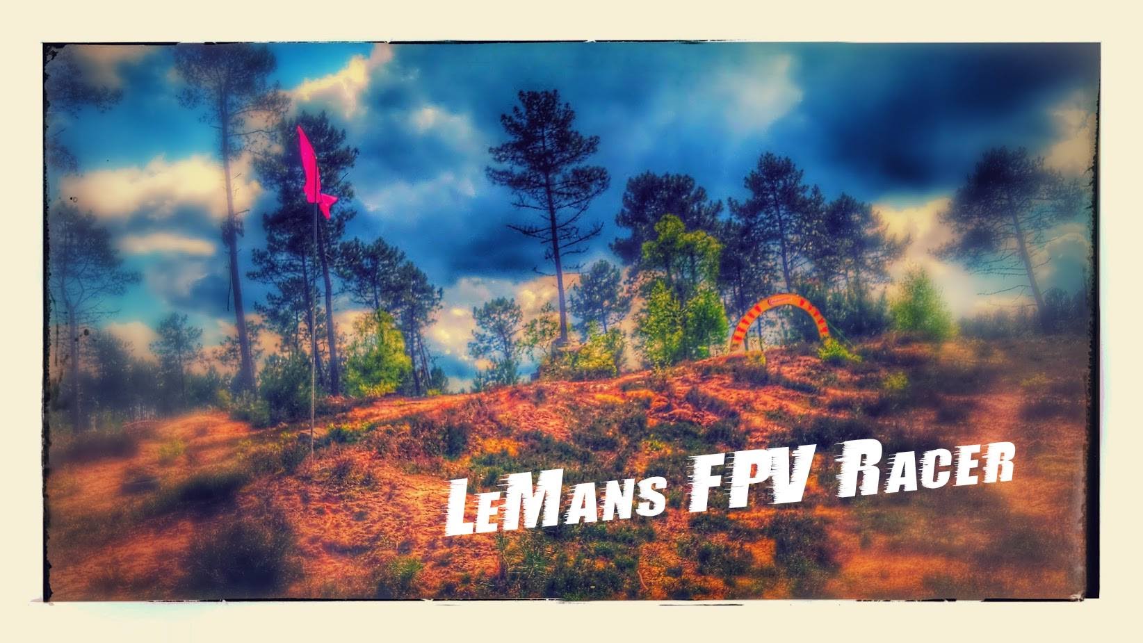Rencontre du 30 avril – Free run – Le Mans FPV Racer