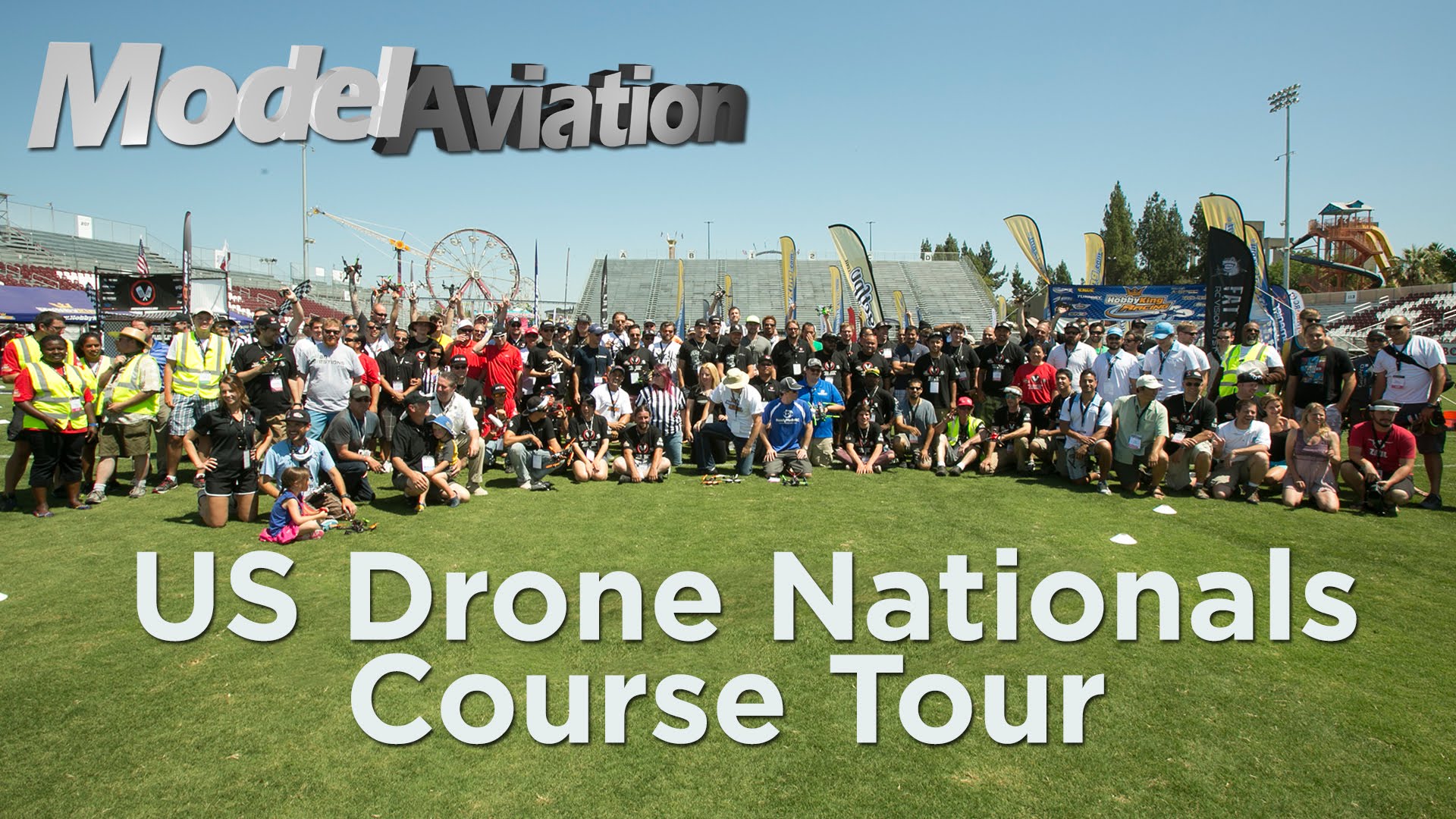 2015 US Drone Nationals Course Tour – Model Aviation