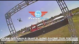 Drone Nationals 2016 Wing Quad Racing DVR Footage.