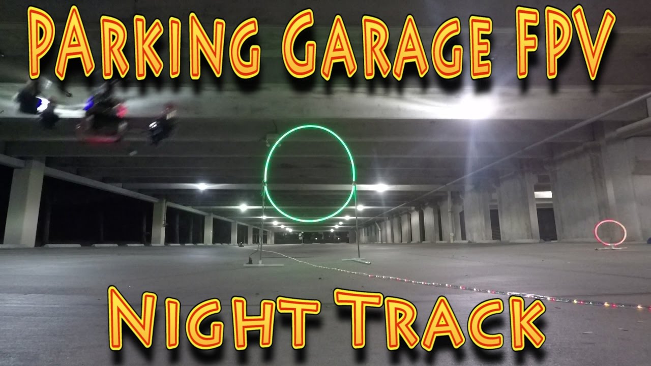 Micro Drone Racing: Parking Garage Night FPV Racing (10.28.2016)