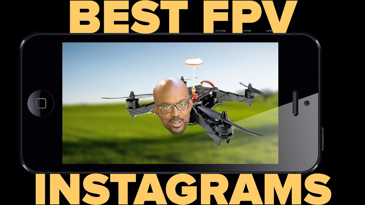 DRONE RACING – The 5 Best FPV Instagram Accounts