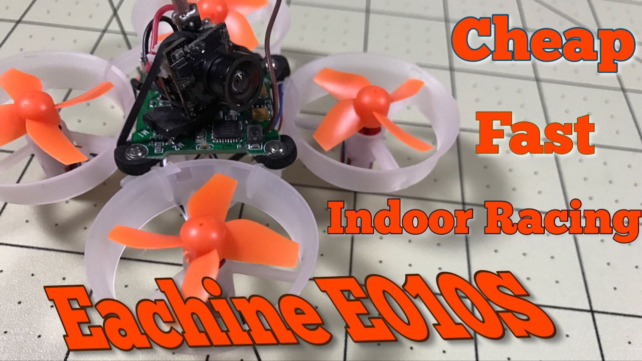 Eachine E010S First Flights – The best indoor drone racing value Banggood