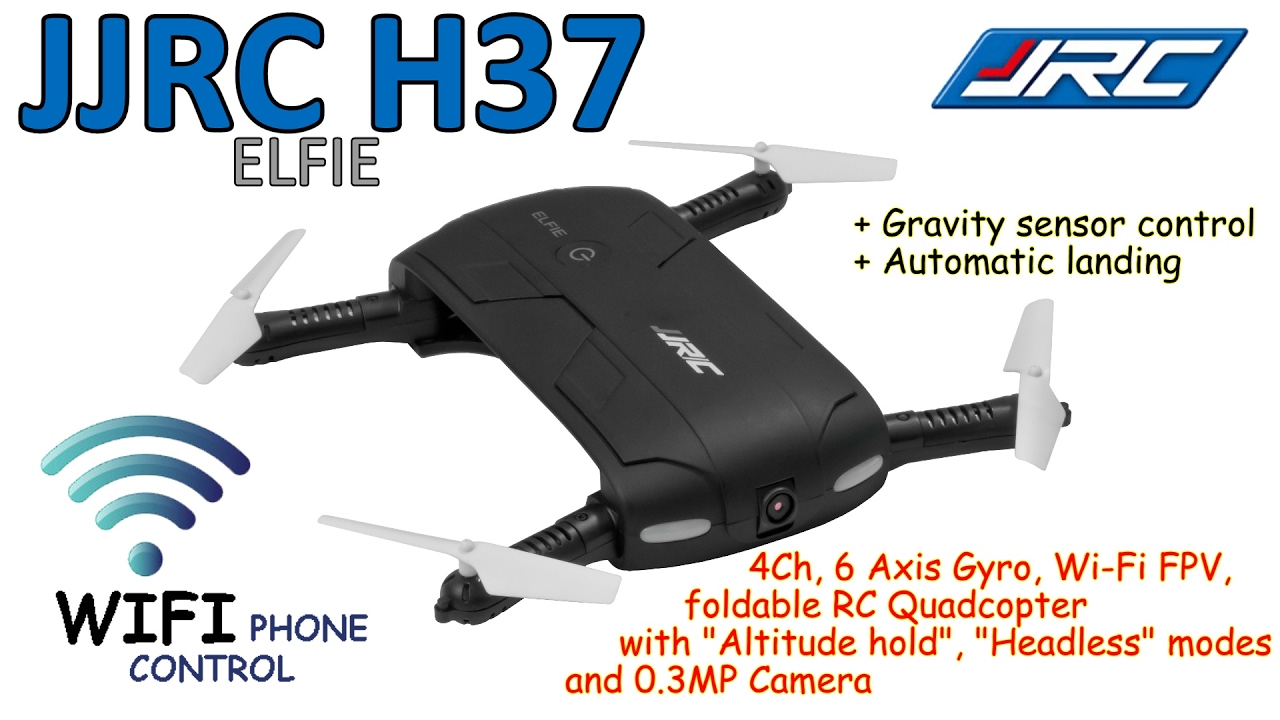 JJRC H37 ELFIE 4Ch, 6 Axis, Wi-Fi FPV foldable RC Quadcopter, Altitude hold, Headless, 0.3MP Camera
