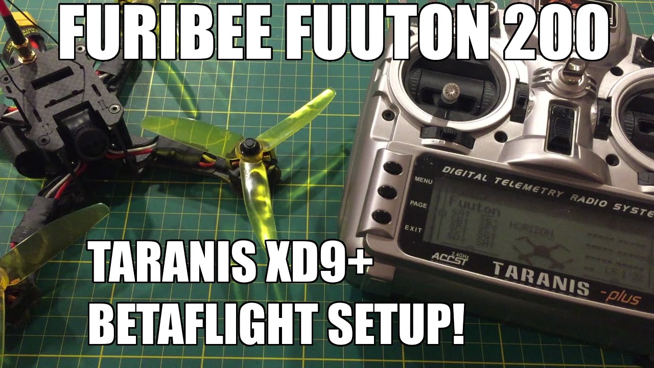 Furibee Fuuton 200 Taranis + Betaflight Setup