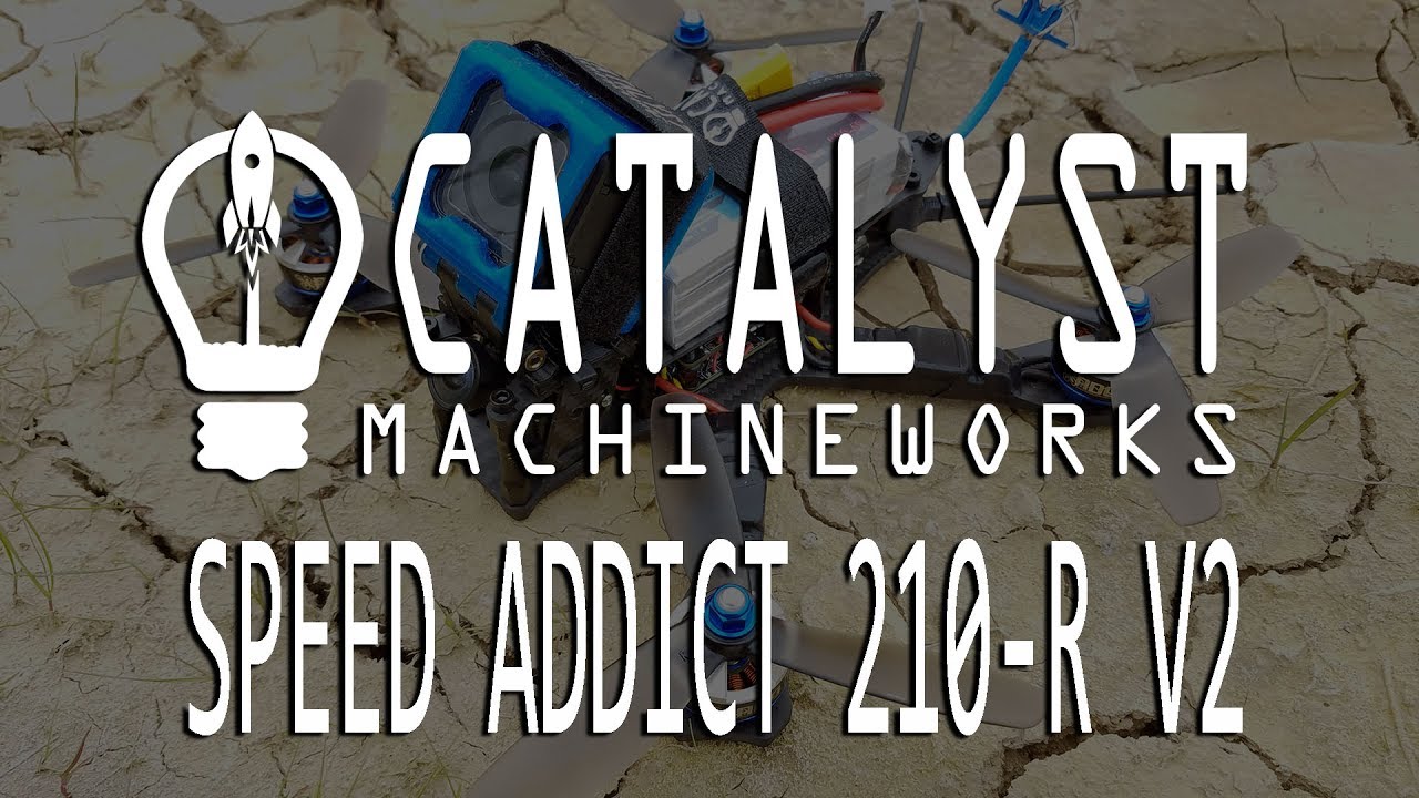 Catalyst Machineworks Speed Addict 210-R V2