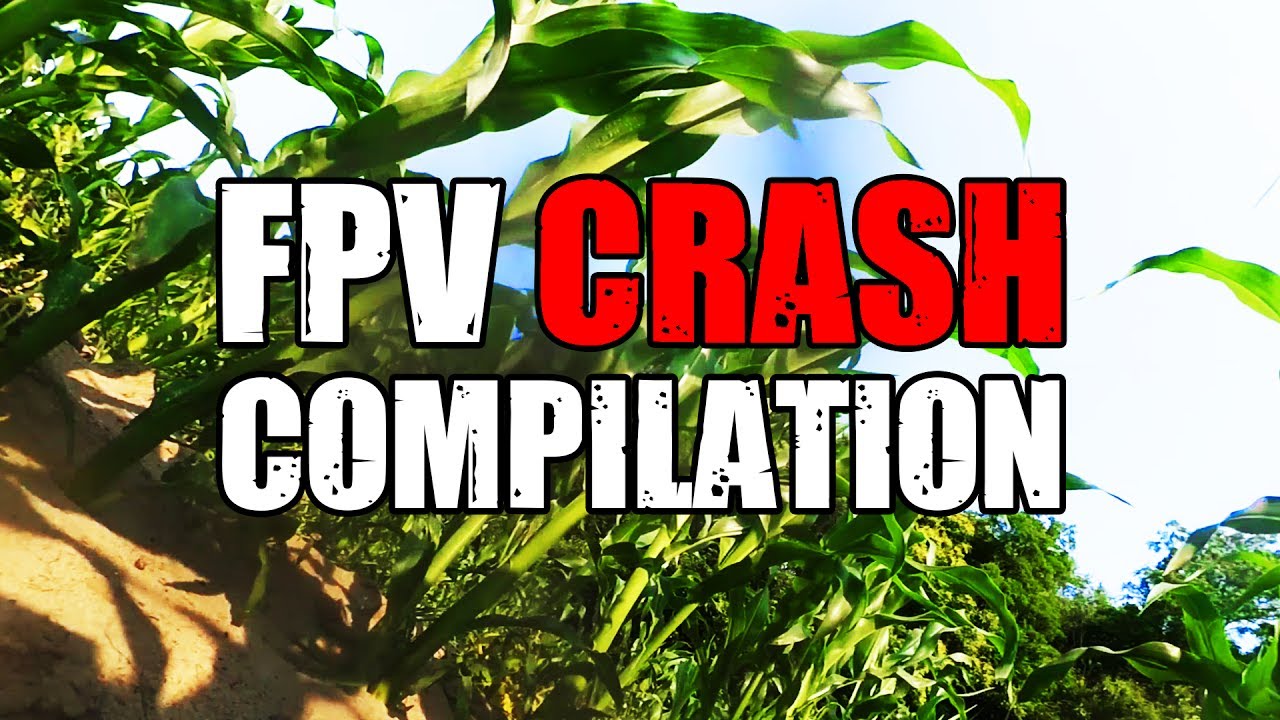 FPV Crash Compilation