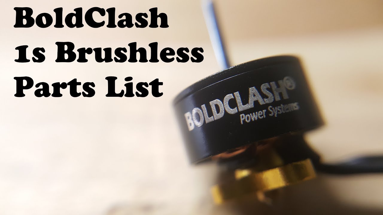 BoldClash 1s Brushless Parts list