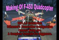 घर बैठे ड्रोन बनाना सीखे। (Making Of Quadcopter)