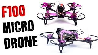 Awesome F100 Micro Brushless FPV Drone- Full Review and Flight
