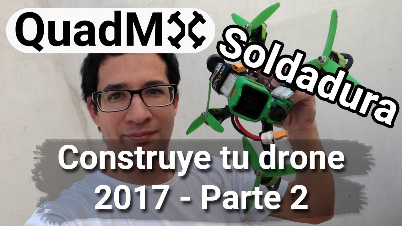 Construye tu drone de Carreras o Freestyle 2017 – Español