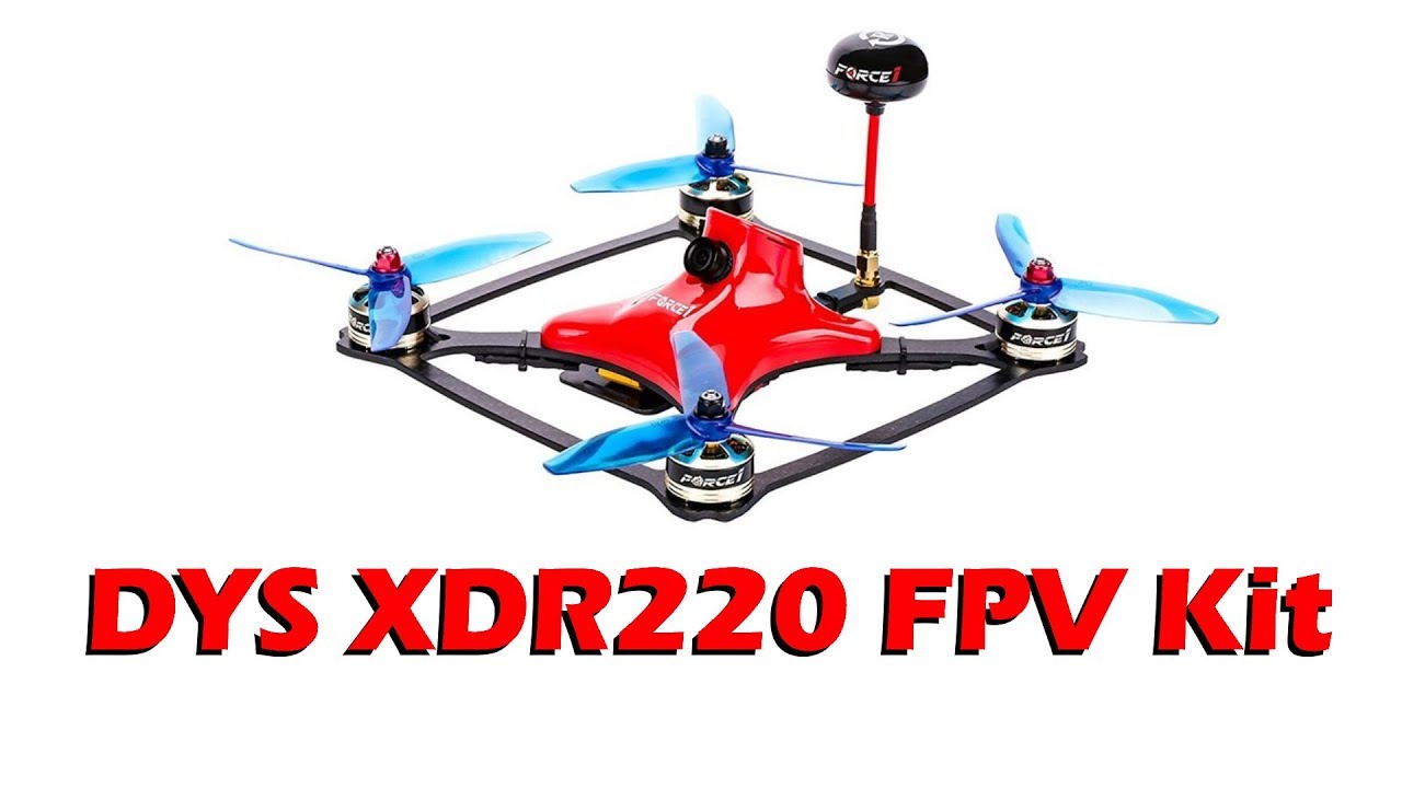 FPV Drone Racing Kit | DYS XDR220 RTF FPV Quadcopter Racing Drone