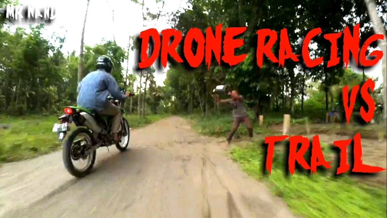 Trail Vs Drone Racing Dont Panic If You Crash ( Drone Racing Indonesia )