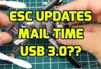 Mail Time and New ESC’s Update