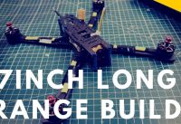 How to Build A Long Range FPV Quadcopter // Emax Lite, Emax Magnum, iFlight XL7