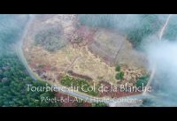 FCP [Drone 4K] – Tourbière du Col de la Blanche Péret-Bel-Air