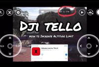RYZE DJI Tello (How to extend the 10m max altitude of your Tello)