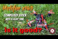 Helifar X140 Pro Final Thoughts On The Stock Setup