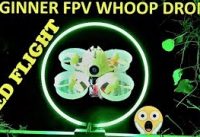 Beginner FPV Whoop Drone LED Flight