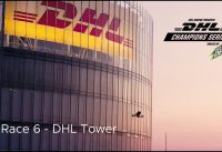 Race 6 – DHL Tower