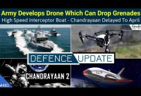 Defence Updates #481 – Navy High-Speed Boats, Army Develops Own Quadcopter, Chandrayaan-2 Delayed
