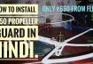 How to install f450 propellers guard in Hindi. buddytech