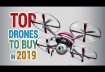 5 top drones 2019 beginners pro