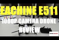 EACHINE E511 ALTITUDE HOLD 1080P CAMERA DRONE
