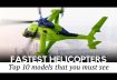 Top 10 Helicopters as Fast as Jet Aircraft (Comparing Speed Records)