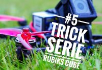 5 Trick Serie. Rubiks Cube. FPV Drone Dansk
