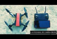 Best Camera drone | Folding camera Drone WiFi FPV HD wa camera Unboxing Testing S-16 Camera Drone